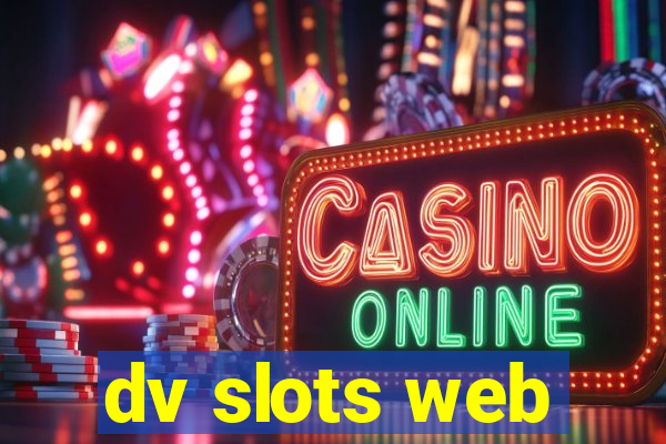 dv slots web